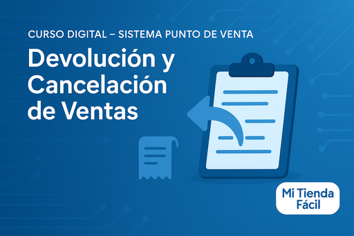 Devoluciones y cancelaciones de Ventas.